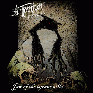St. Fenton The Tainted : Jaw of the Tyrant Hills